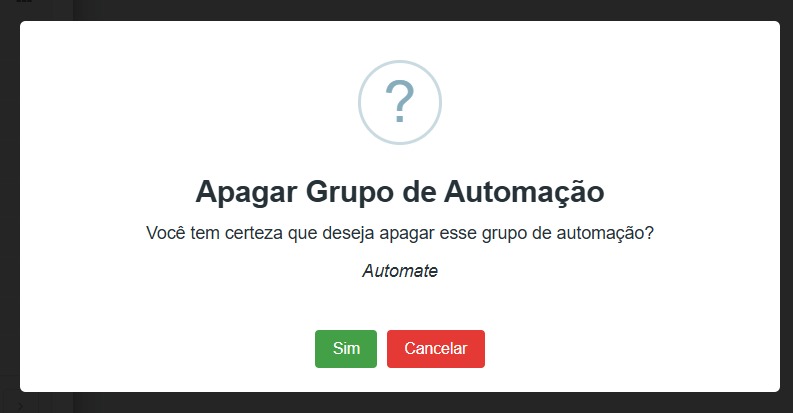 Modal para confirmação de exclusão do grupo de automação