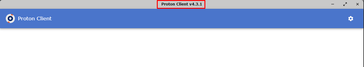 Proton Client - Destaque: Versão atualizada