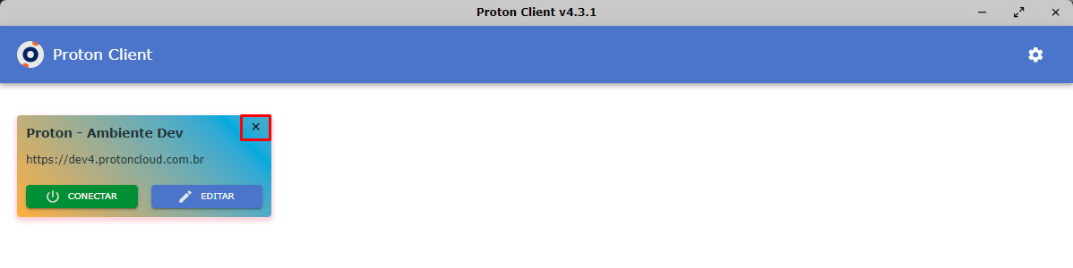 Proton Client - Destaque: Botão para excluir conexão