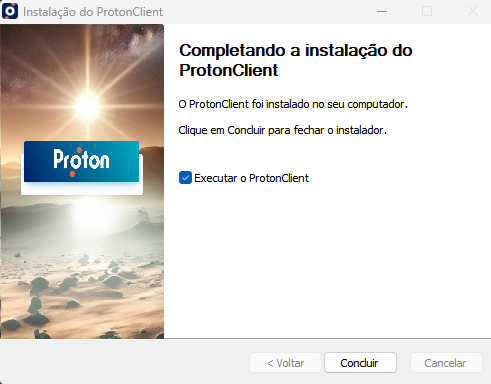 Assistente de instalação Proton Client - Etapa: Instalação concluída